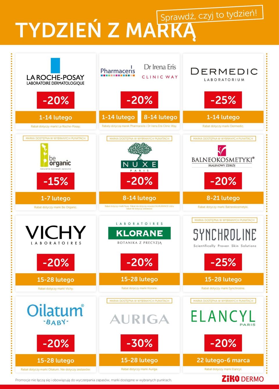 MARKA DOSTĘPNA W WYBRANYCH PUNKTACH MARKA DOSTĘPNA W WYBRANYCH PUNKTACH MARKA DOSTĘPNA W WYBRANYCH PUNKTACH -15% 1-7 lutego Rabat dotyczy marki Be Organic. -20% 8-14 lutego Rabat dotyczy marki Nuxe.