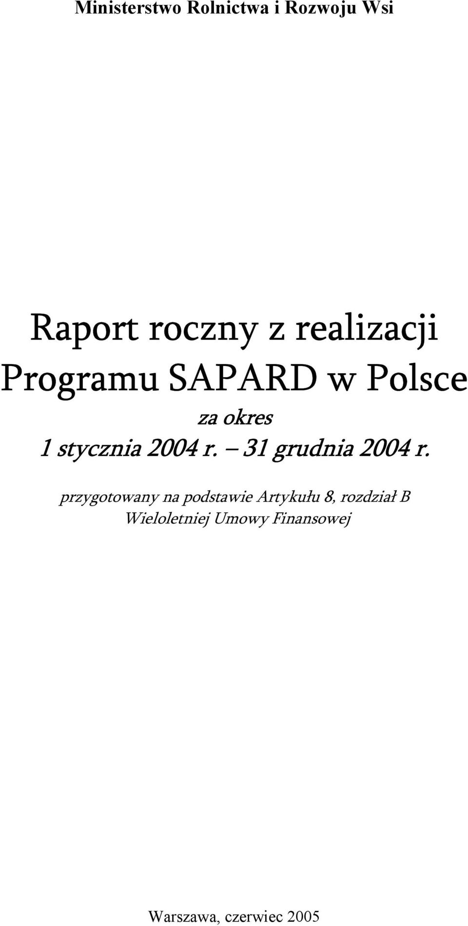 2004 r. 31 grudnia 2004 r.