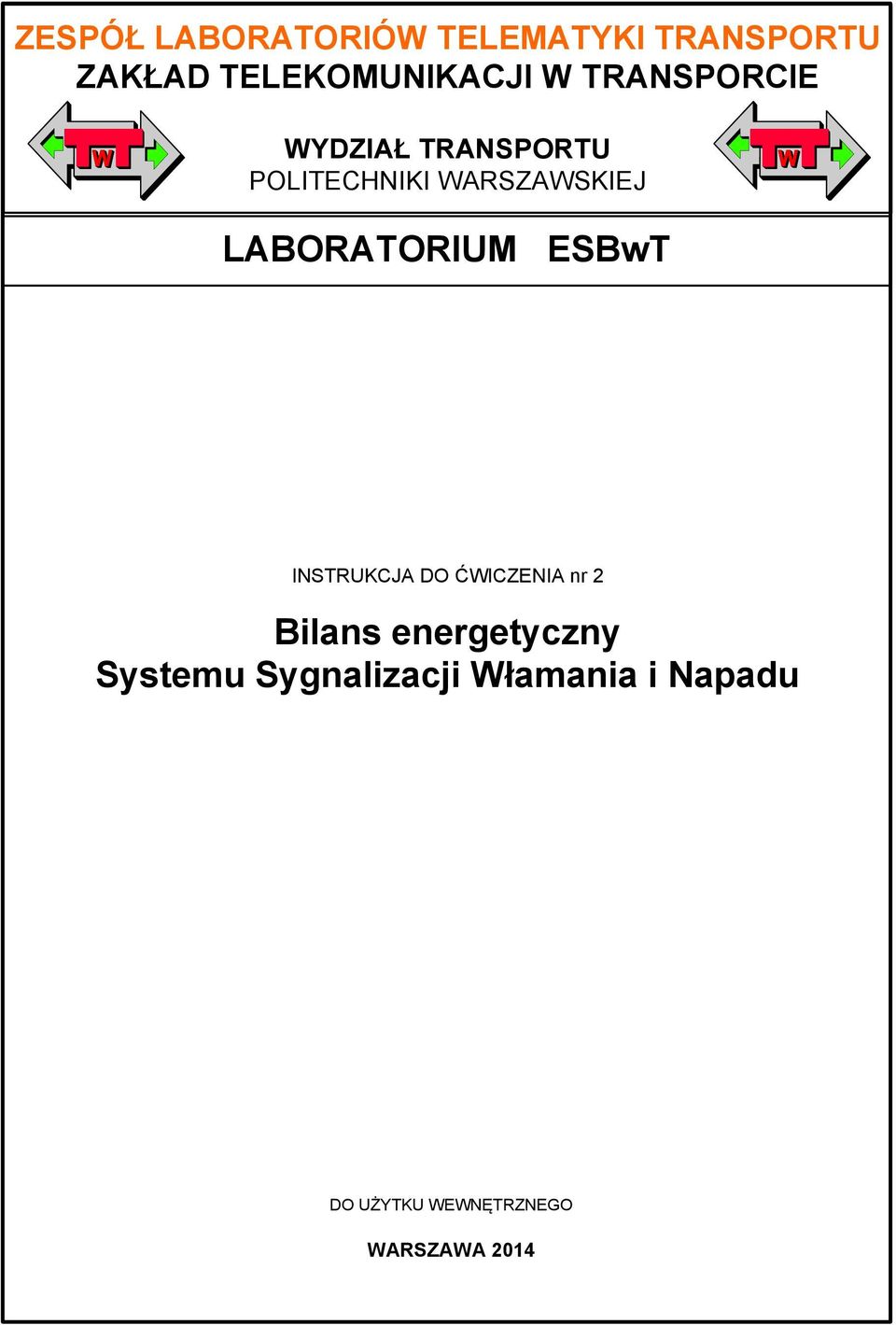 LABORATORIUM ESBwT INSTRUKCJA DO ĆWICZENIA nr 2 Bilans