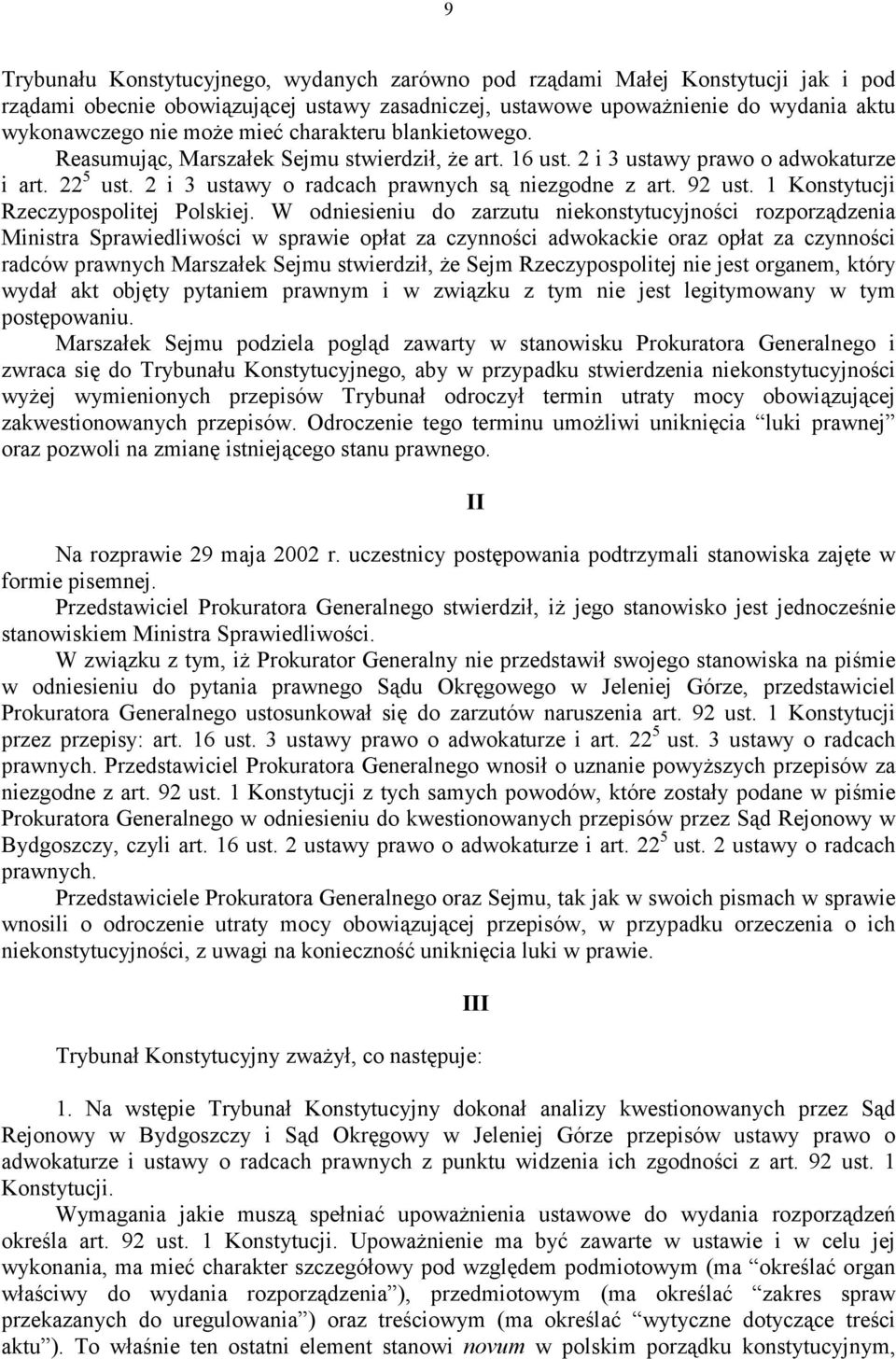 1 Konstytucji Rzeczypospolitej Polskiej.