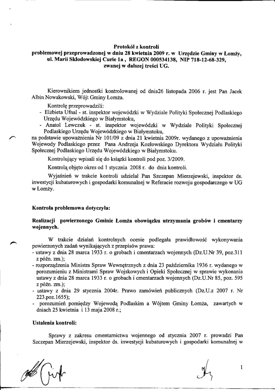 inspektor wojewódzki w Wydziale Polityki Społecznej Podlaskiego Urzędu Wojewódzkiego w Białymstoku, - Anatol Lewczuk - st.