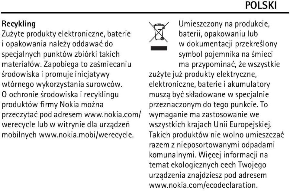 com/ werecycle lub w witrynie dla urz±dzeñ mobilnych www.nokia.mobi/werecycle.