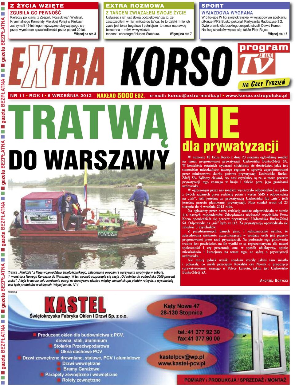 3 EXTRA ROZMOWA Z TAŃCEM ZWIĄZAŁEM SWOJE ŻYCIE Usłyszeć z ich ust słowa podziękowań za to, że zaszczepiłem w nich miłość do tańca, że to dzięki mnie ich życie jest teraz bogatsze i pełniejsze to