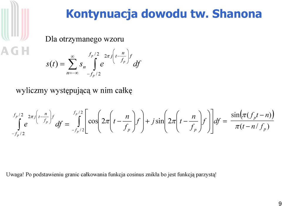 wzoru wyliczmy wyęującą w im całkę ( ( i