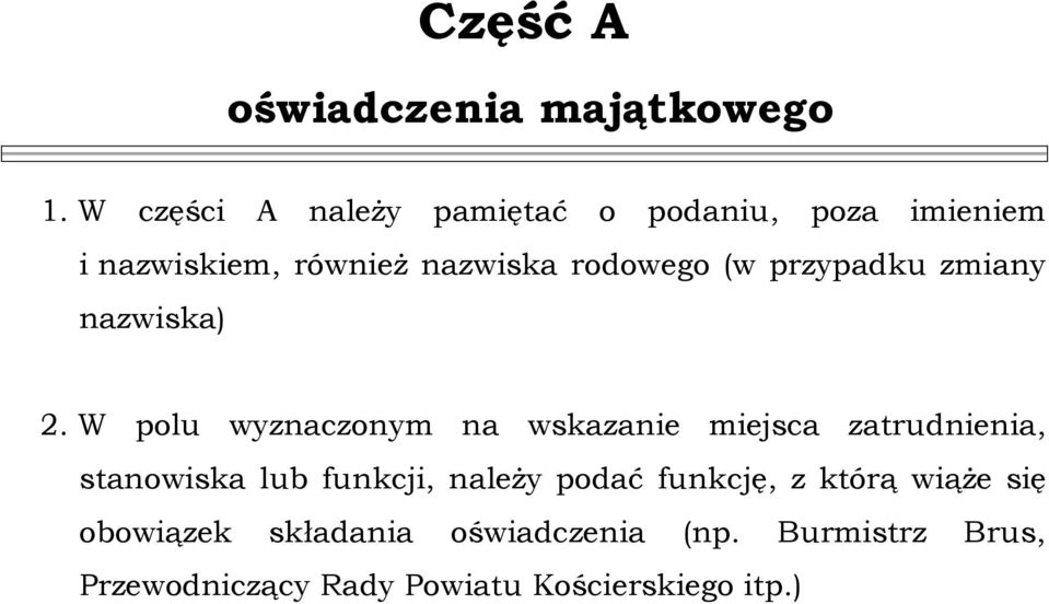 przypadku zmiany nazwiska) 2.