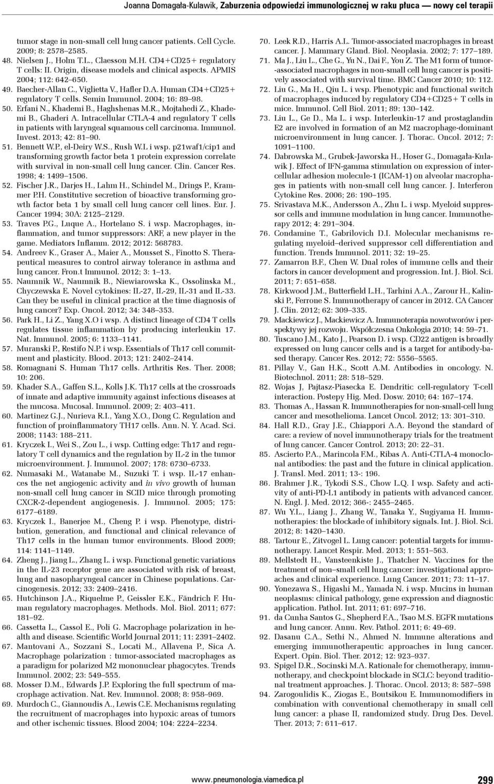 Semin Immunol. 2004; 16: 89 98. 50. Erfani N., Khademi B., Haghshenas M.R., Mojtahedi Z., Khademi B., Ghaderi A.