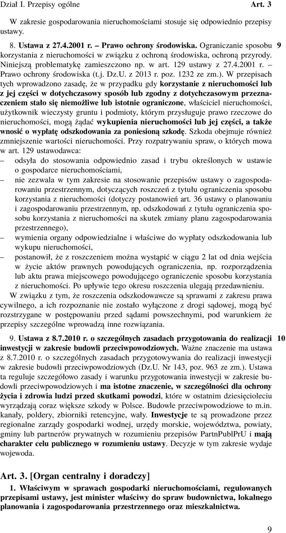 Prawo ochrony środowiska (t.j. Dz.U. z 2013 r. poz. 1232 ze zm.).