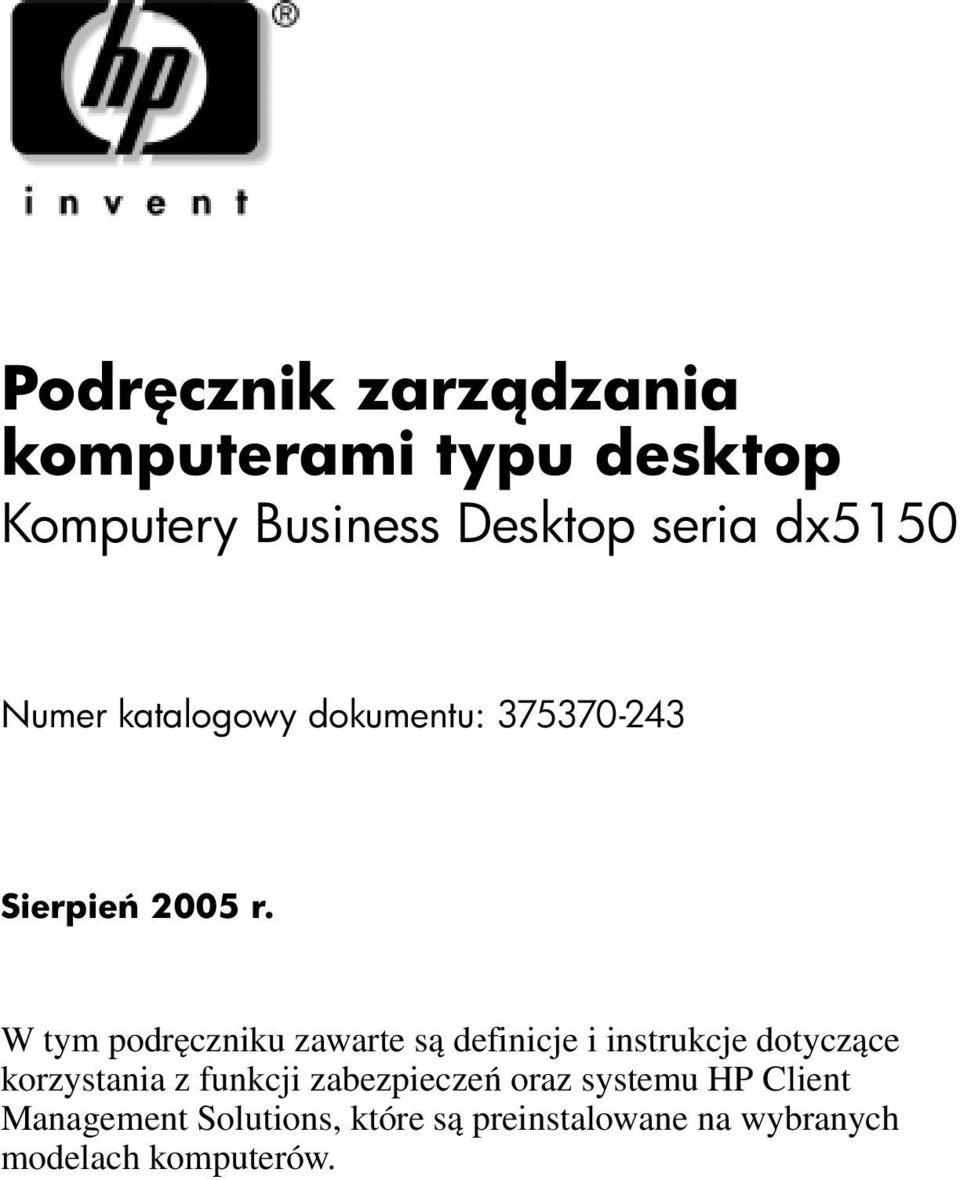 W tym podręczniku zawarte są definicje i instrukcje dotyczące korzystania z funkcji