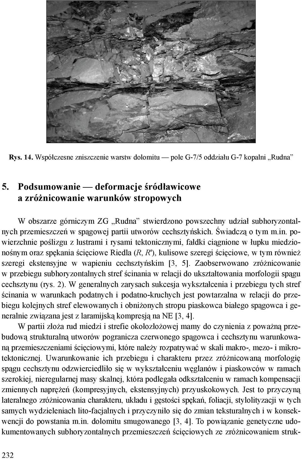 cechsztyńskich. Świadczą o tym m.in.