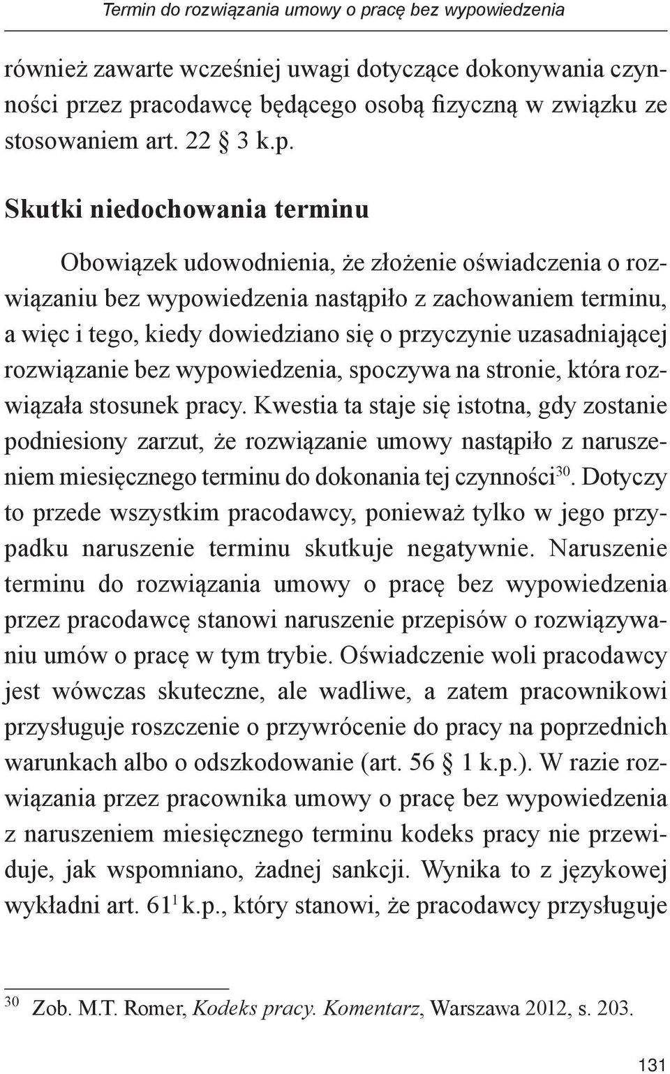 wiedzenia również zawarte wcześniej uwagi dotyczące dokonywania czynności pr