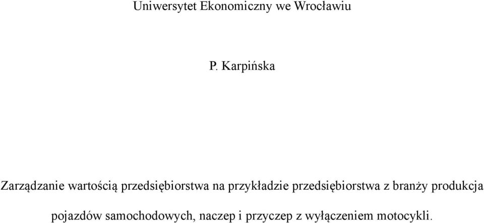 przykładzie przedsiębiorstwa z branży produkcja