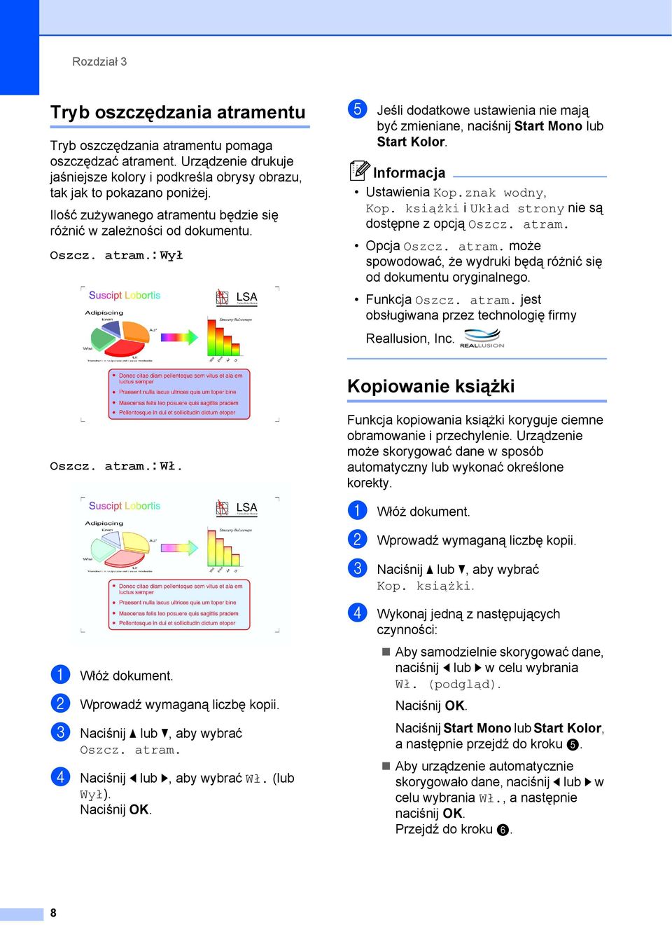 znak wodny, Kop. książki i Układ strony nie są dostępne z opcją Oszcz. atram. Opcja Oszcz. atram. może spowodować, że wydruki będą różnić się od dokumentu oryginalnego. Funkcja Oszcz. atram. jest obsługiwana przez technologię firmy Reallusion, Inc.