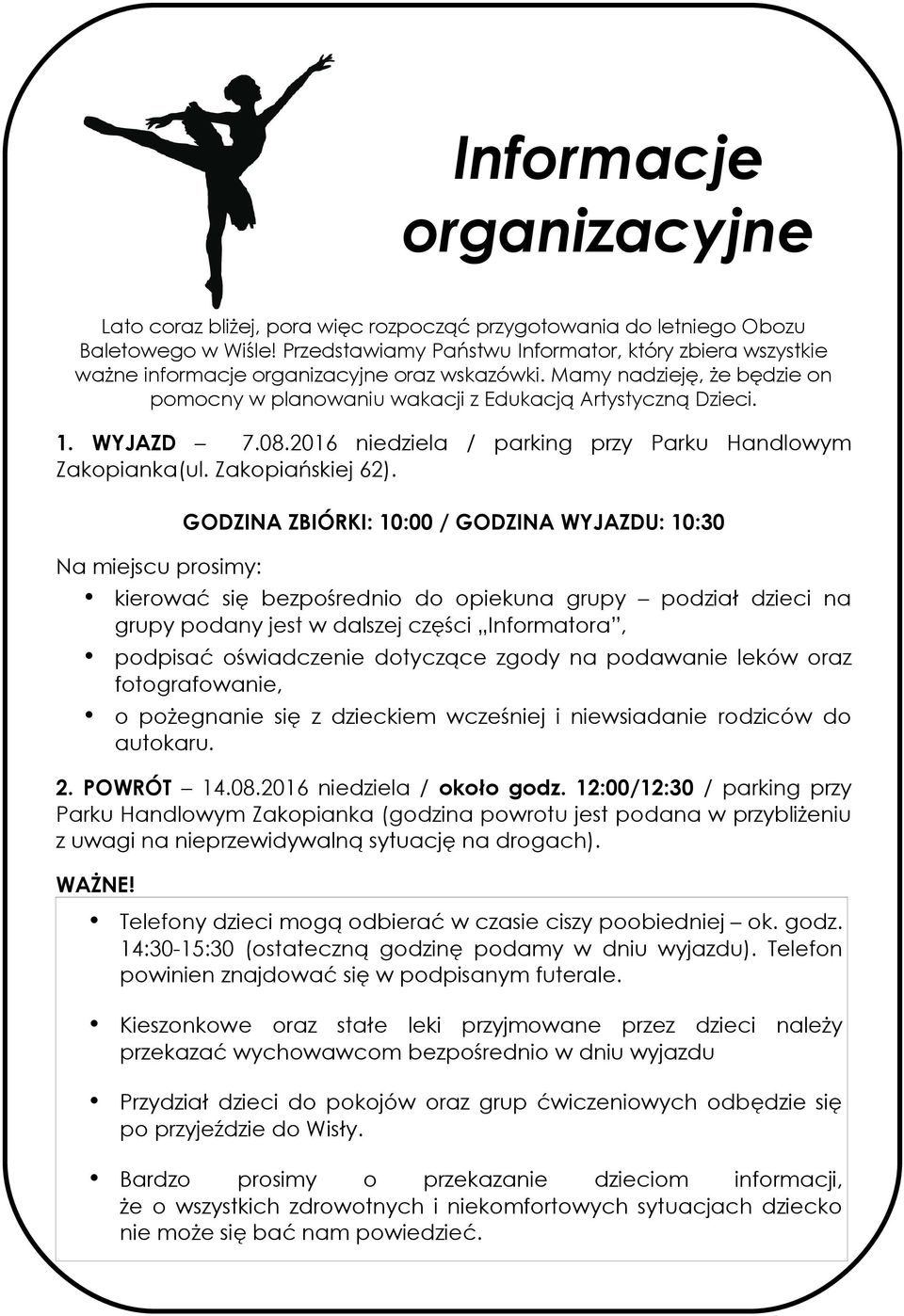 WYJAZD 02016 niedziela / parking przy Parku Handlowym Zakopianka(ul. Zakopiańskiej 62).