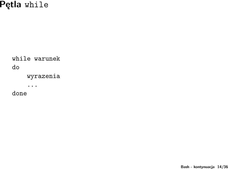 14/36 Pętla