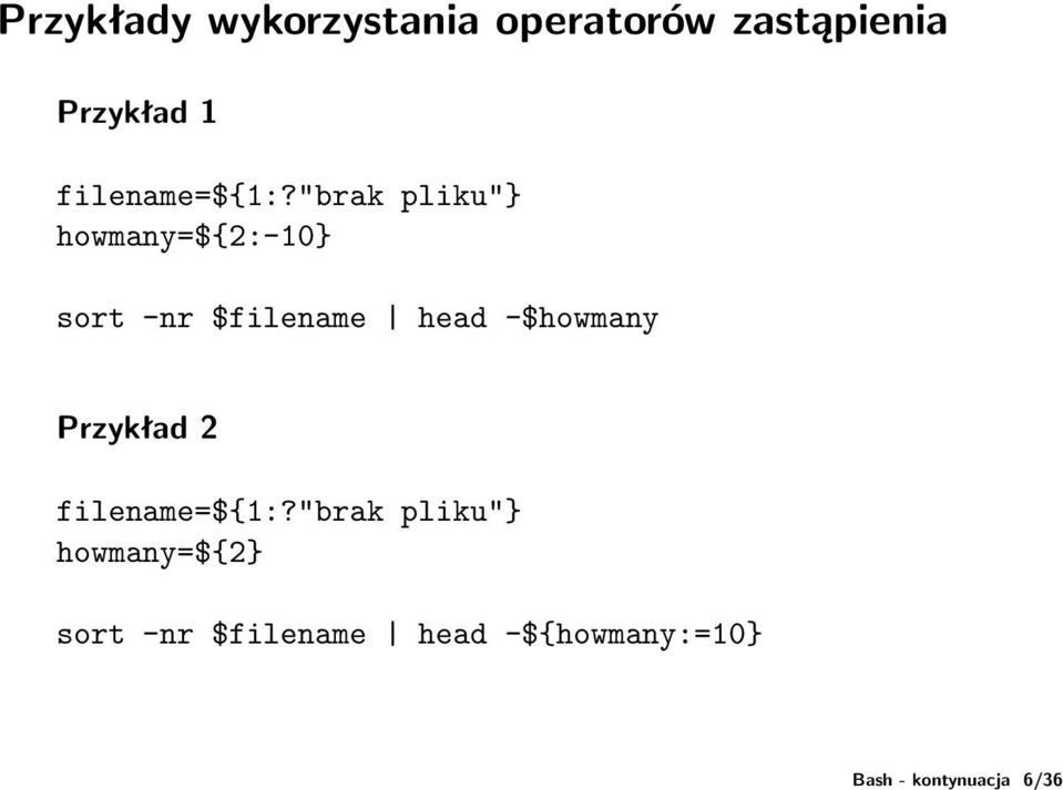 "brak pliku"} howmany=${2:-10} sort -nr $filename head