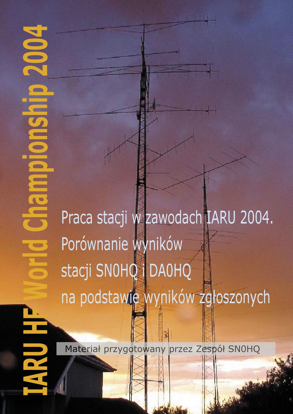 Porównanie wyników stacji SN0HQ i DA0HQ na