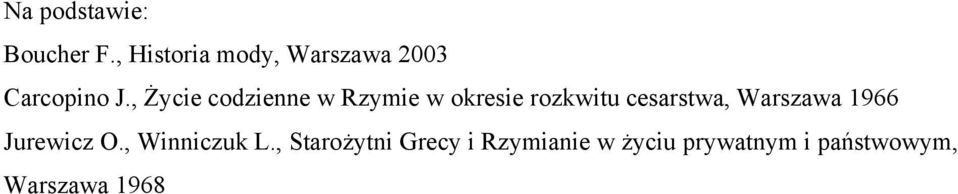 , Życie codzienne w Rzymie w okresie rozkwitu cesarstwa,