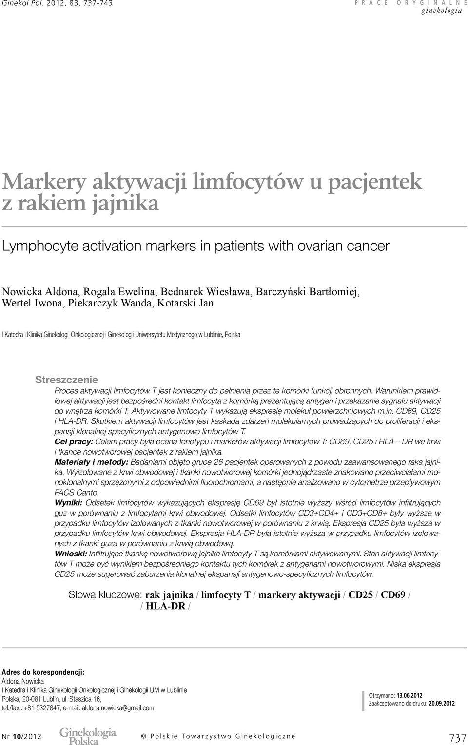 konieczny do pełnienia przez te komórki funkcji obronnych.