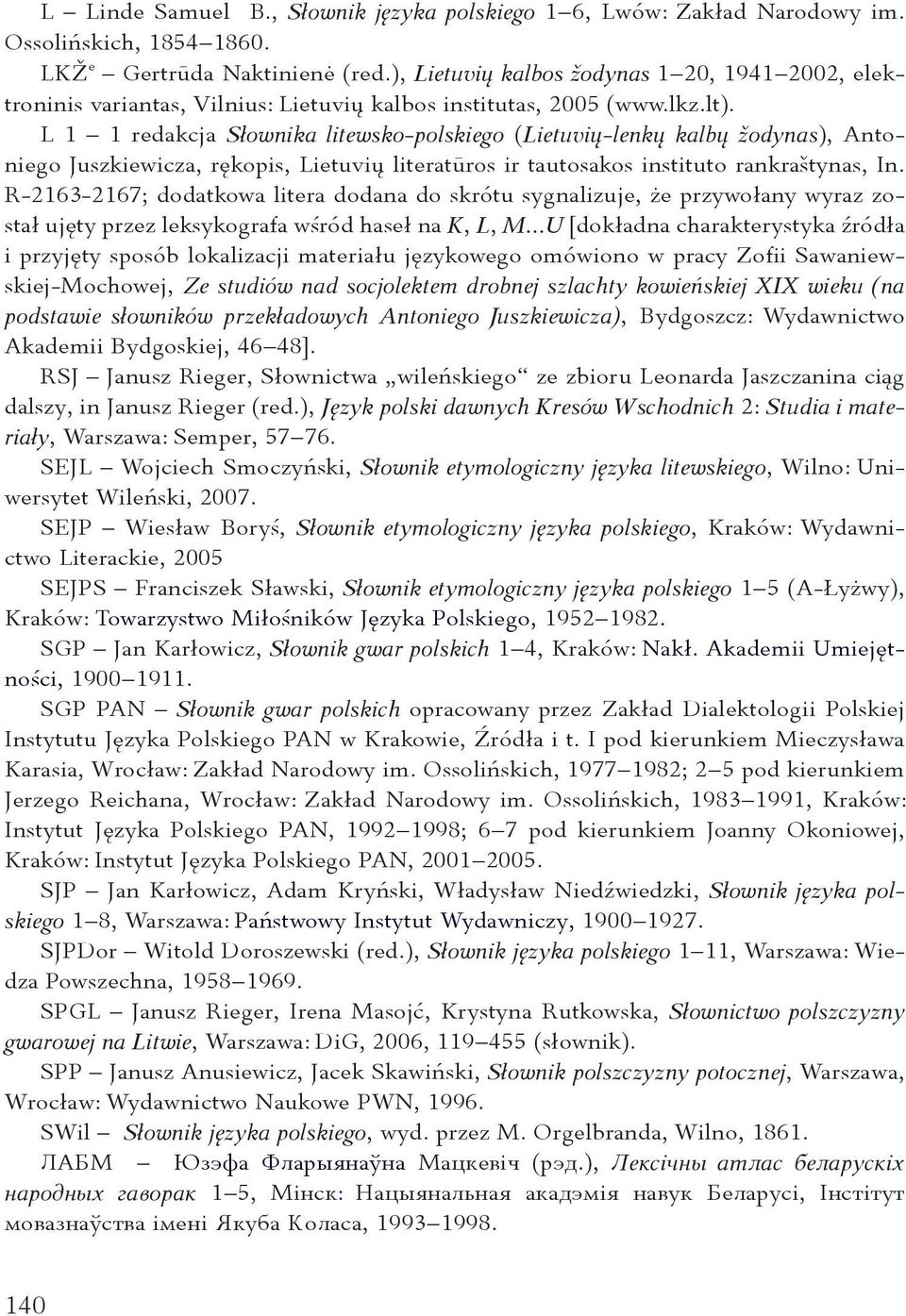 L 1 1 redakcja Słownika litewsko-polskiego (Lietuvių-lenkų kalbų žodynas), Antoniego Juszkiewicza, rękopis, Lietuvių literatūros ir tautosakos instituto rankraštynas, In.