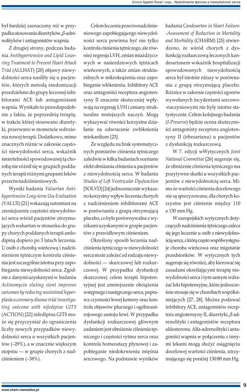 randomizacji przedzielono do grupy leczonej inhibitorami ACE lub antagonistami wapnia.