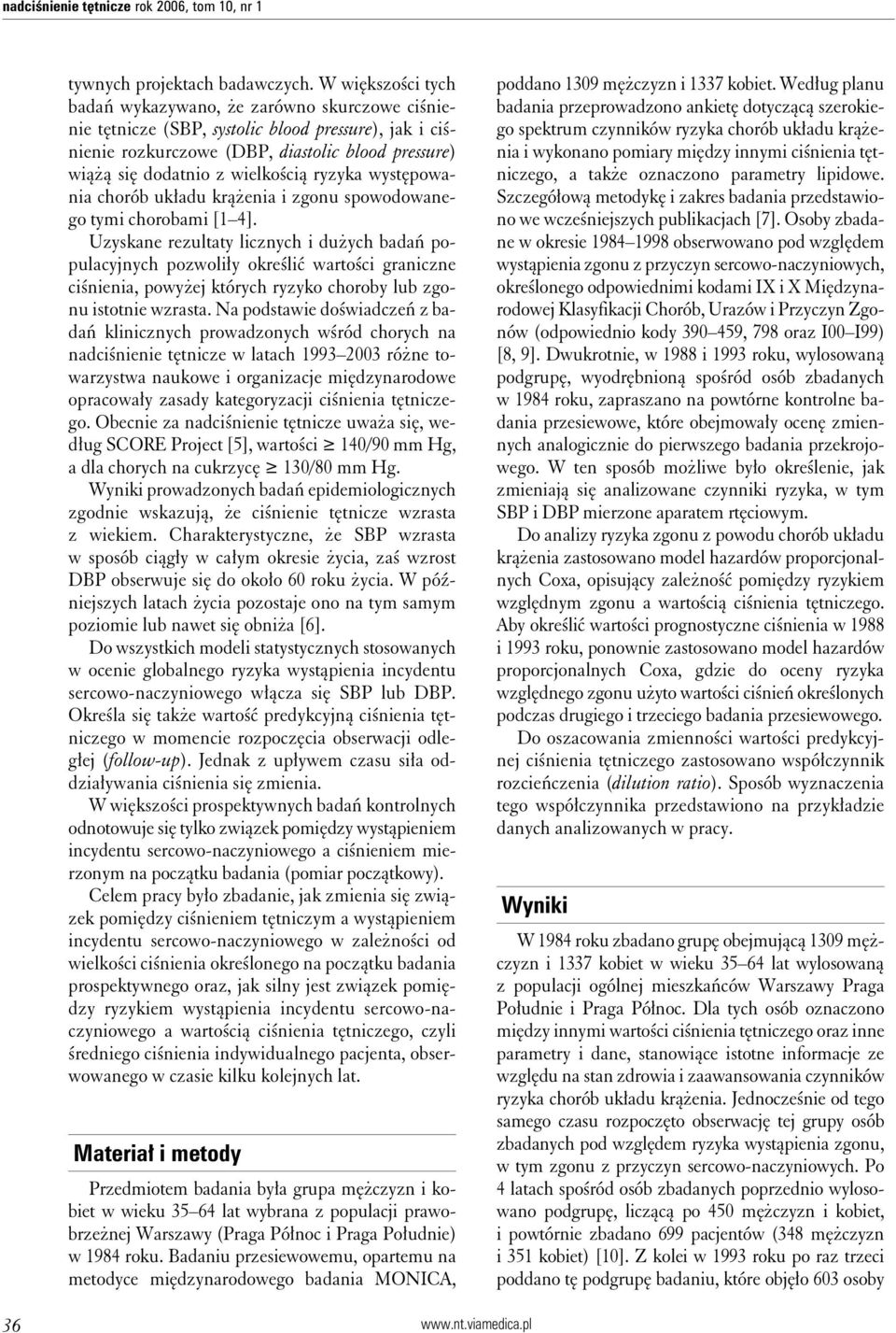 ryzyka występowania chorób układu krążenia i zgonu spowodowanego tymi chorobami [1 4].