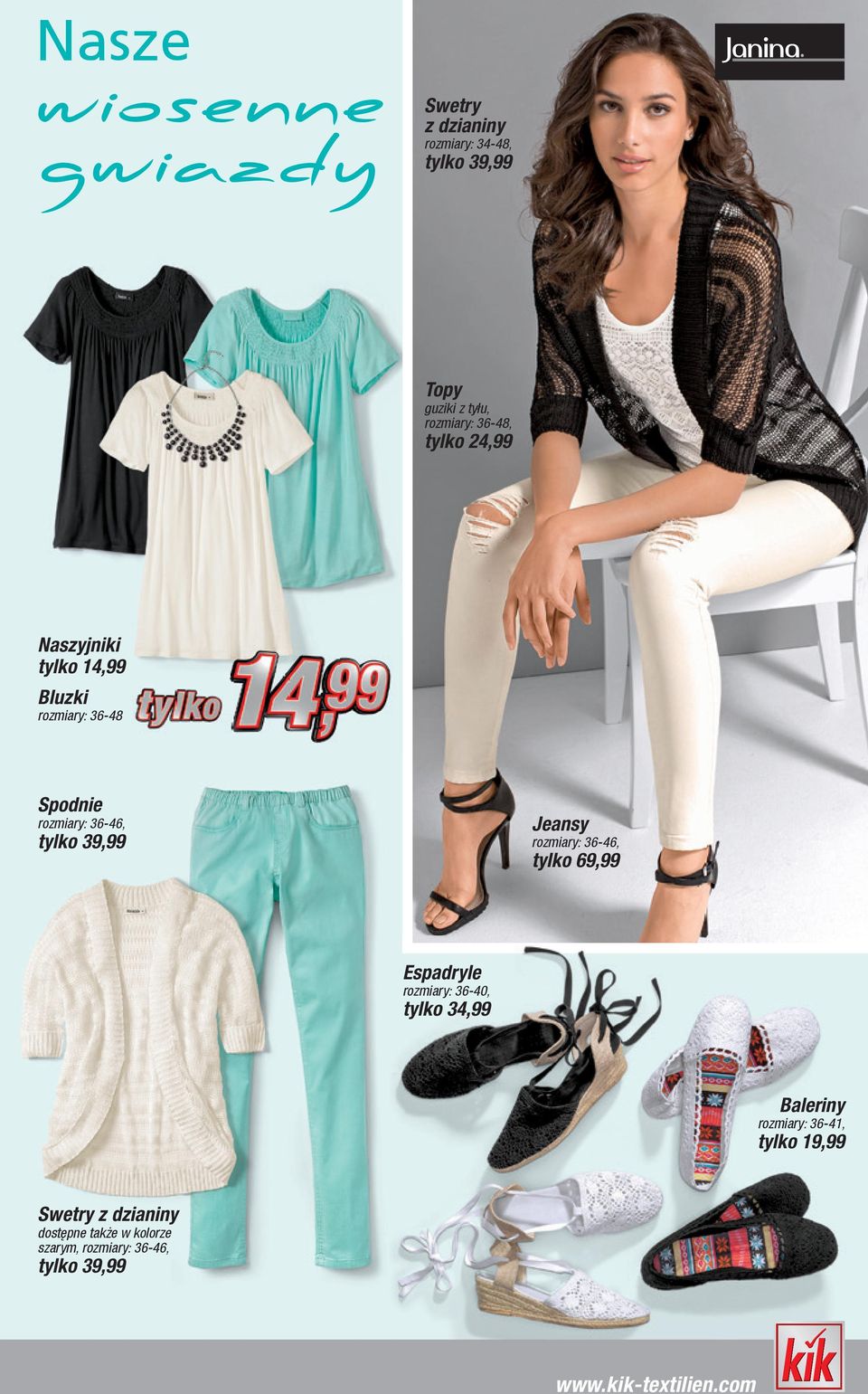 36-46, tylko 69,99 Espadryle 36-40, tylko 34,99 Baleriny 36-41,