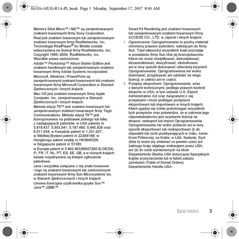 Copyright 1995 2004, RealNetworks, Inc. Wszelkie prawa zastrzeżone. Adobe Photoshop Album Starter Edition jest znakiem handlowym lub zarejestrowanym znakiem towarowym firmy Adobe Systems Incorporated.