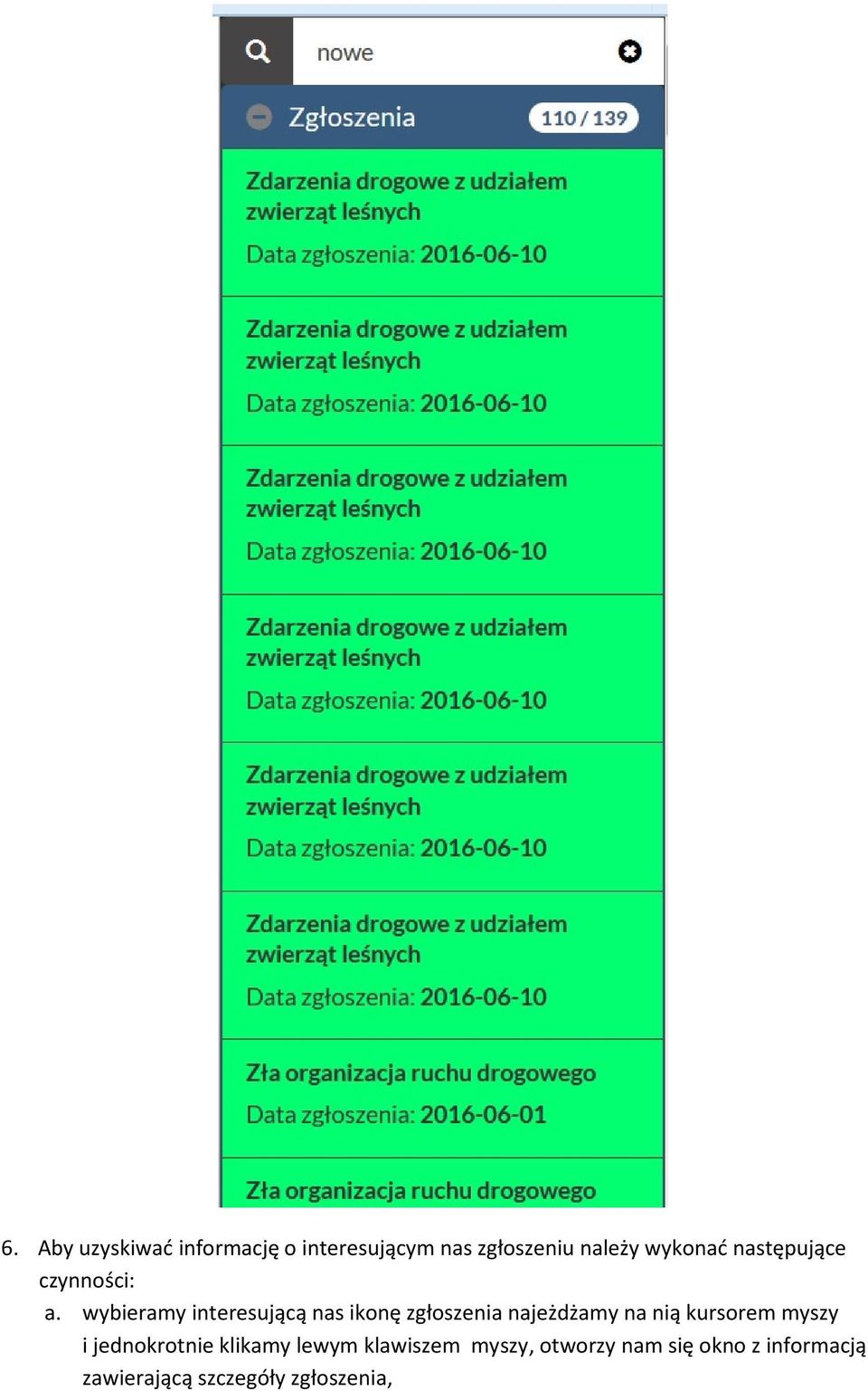 wybieramy interesującą nas ikonę zgłoszenia najeżdżamy na nią kursorem