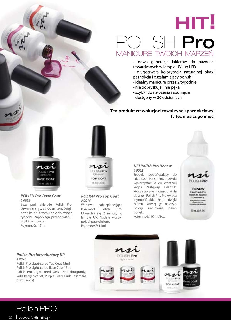 POLISH Pro Base Coat # 0012 Baza pod lakierożel Polish Pro. Utwardza się w 60-90 sekund. Dzięki bazie kolor utrzymuje się do dwóch tygodni. Zapobiega przebarwianiu płytki paznokcia.