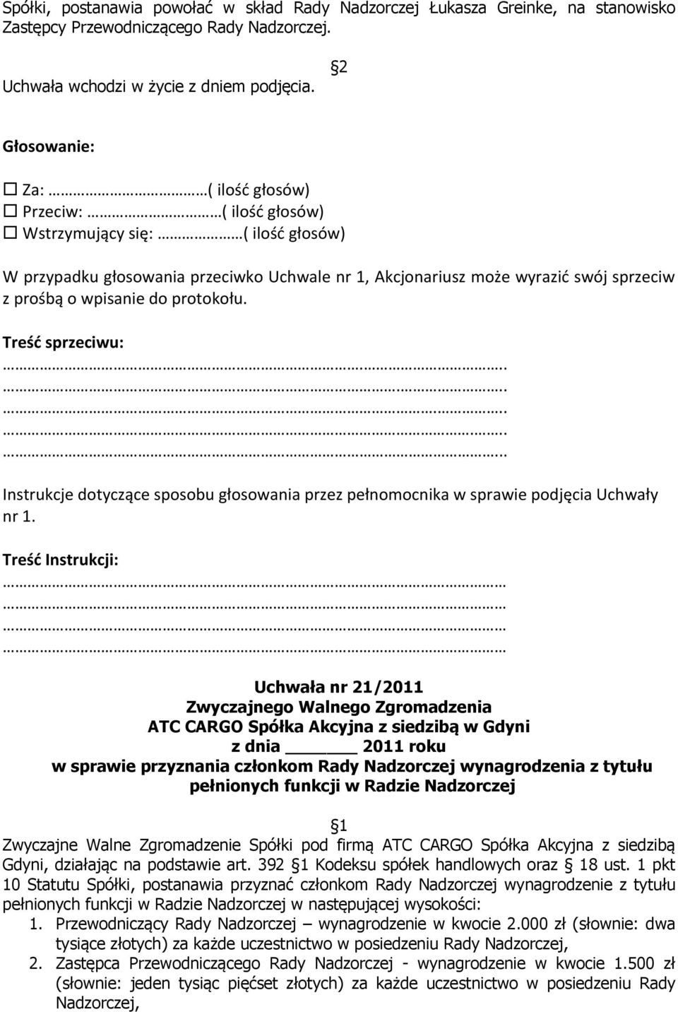 392 Kodeksu spółek handlowych oraz 18 ust.