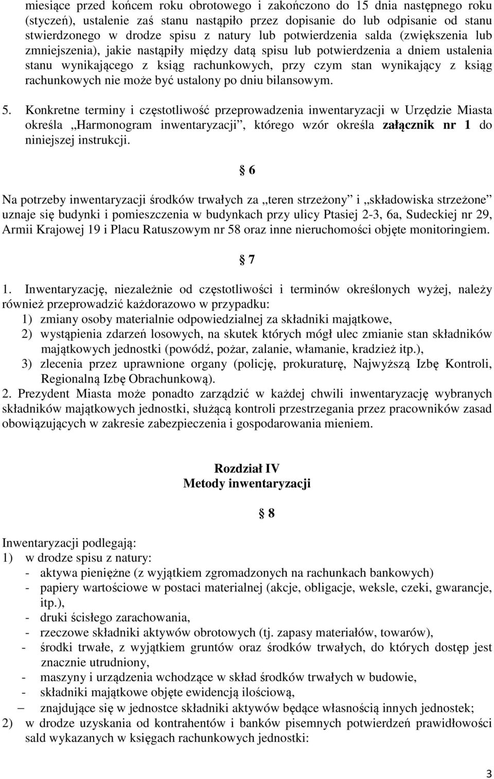 ksiąg rachunkowych nie może być ustalony po dniu bilansowym. 5.