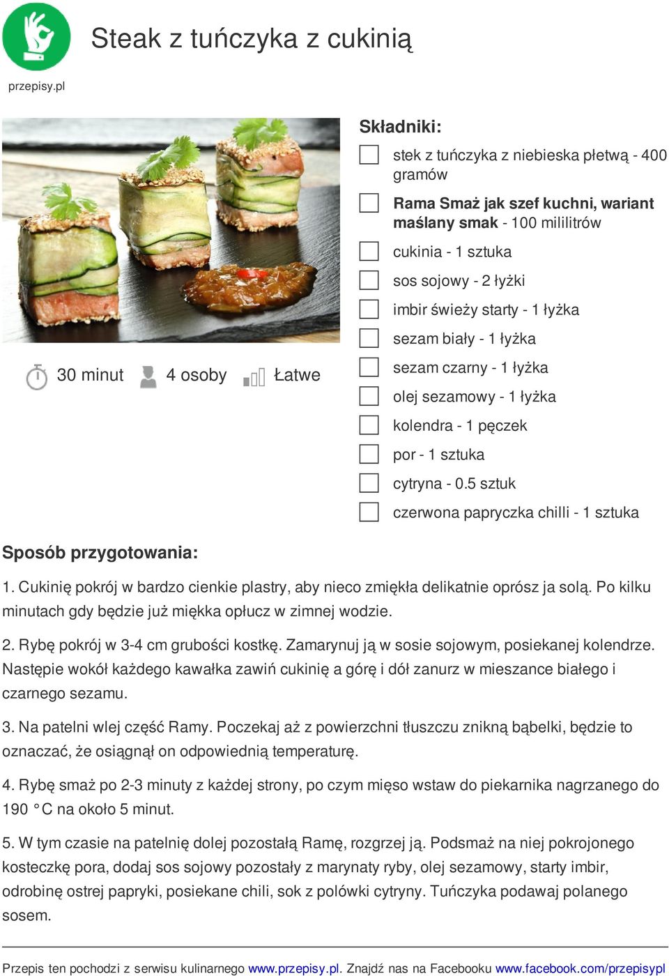 Cukinię pokrój w bardzo cienkie plastry, aby nieco zmiękła delikatnie oprósz ja solą. Po kilku minutach gdy będzie już miękka opłucz w zimnej wodzie. 2. Rybę pokrój w 3-4 cm grubości kostkę.