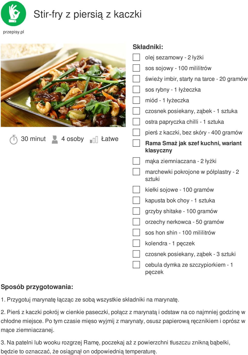 100 gramów kapusta bok choy - 1 sztuka grzyby shitake - 100 gramów orzechy nerkowca - 50 gramów sos hon shin - 100 mililitrów kolendra - 1 pęczek czosnek posiekany, ząbek - 3 sztuki cebula dymka ze