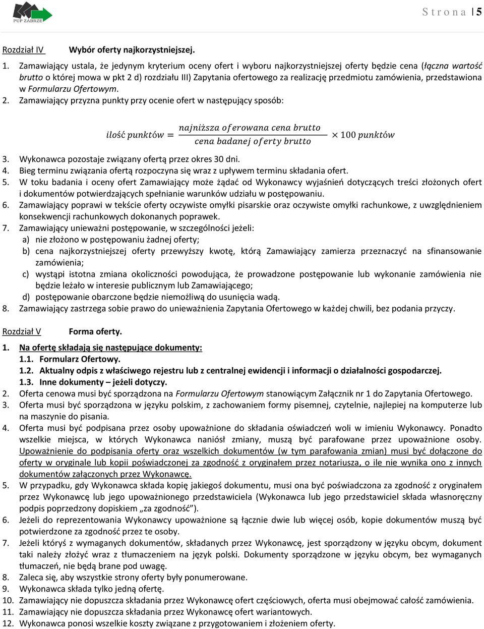 przedmiotu zamówienia, przedstawiona w Formularzu Ofertowym. 2.