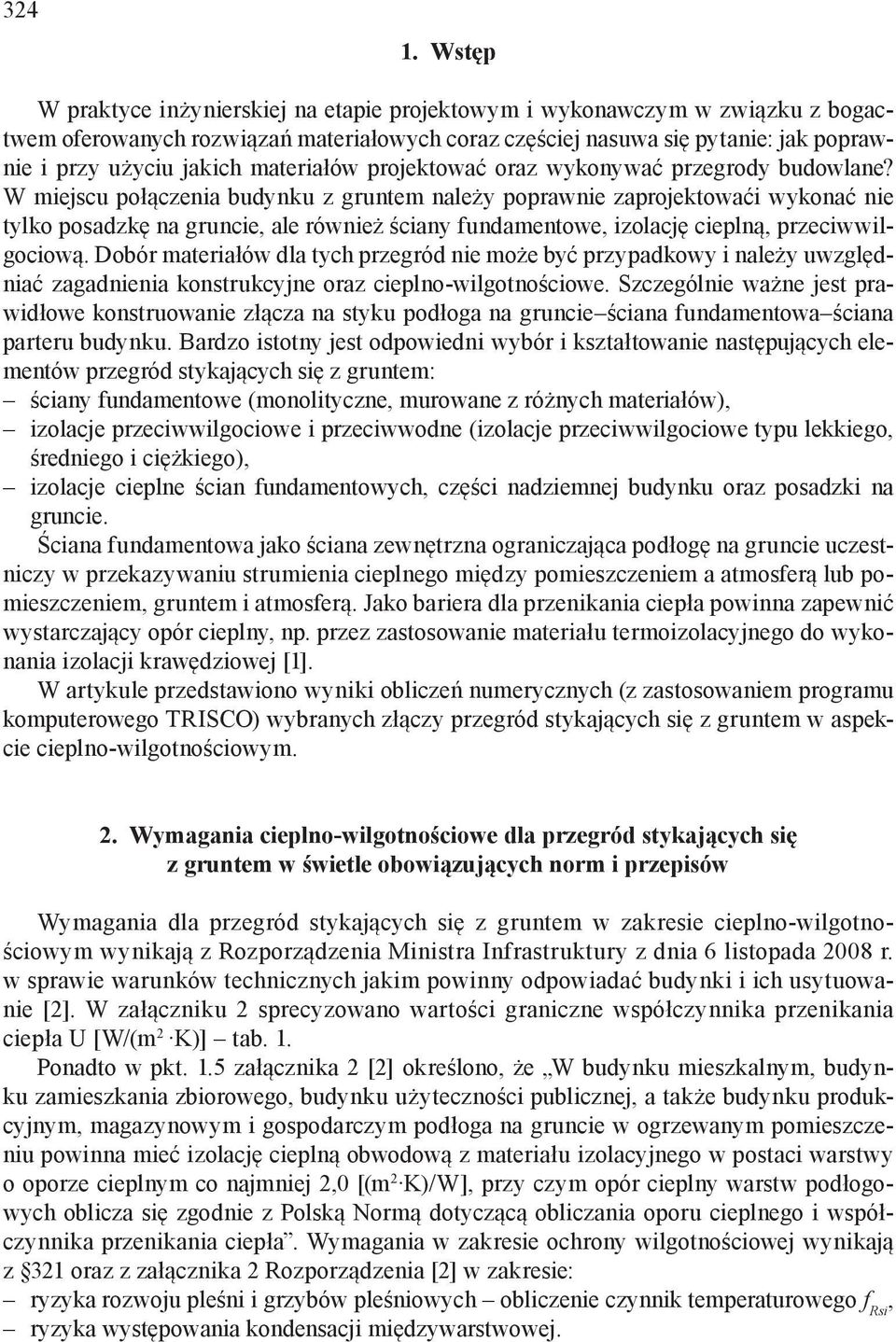 materiałów projektować oraz wykonywać przegrody budowlane?