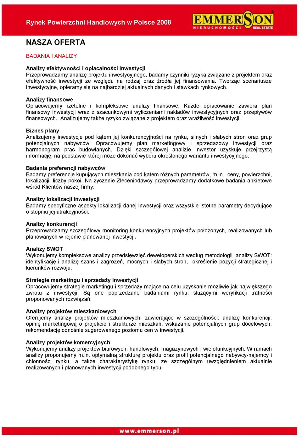 Analizy finansowe Opracowujemy rzetelne i kompleksowe analizy finansowe.