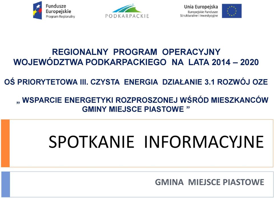 1 ROZWÓJ OZE WSPARCIE ENERGETYKI ROZPROSZONEJ WŚRÓD MIESZKANCÓW