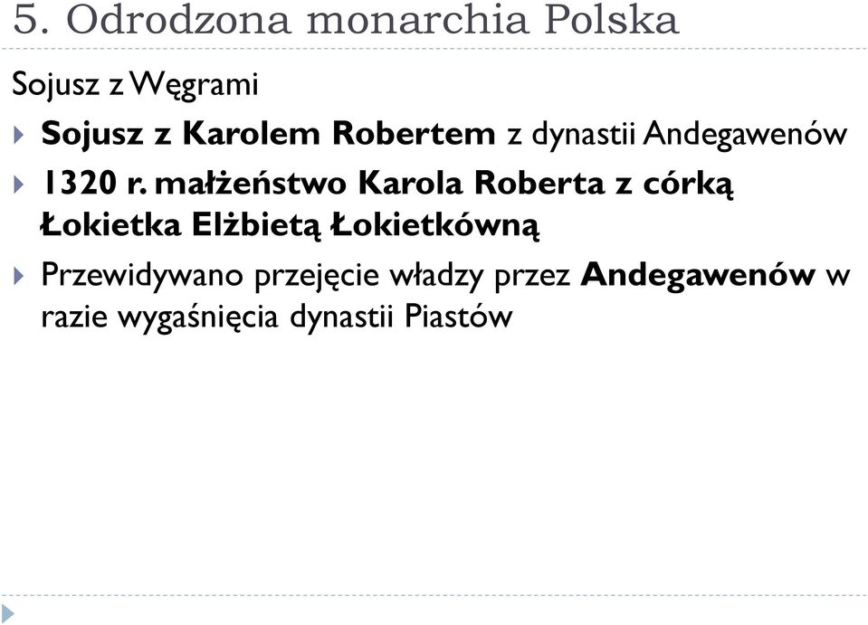 małżeństwo Karola Roberta z córką Łokietka Elżbietą