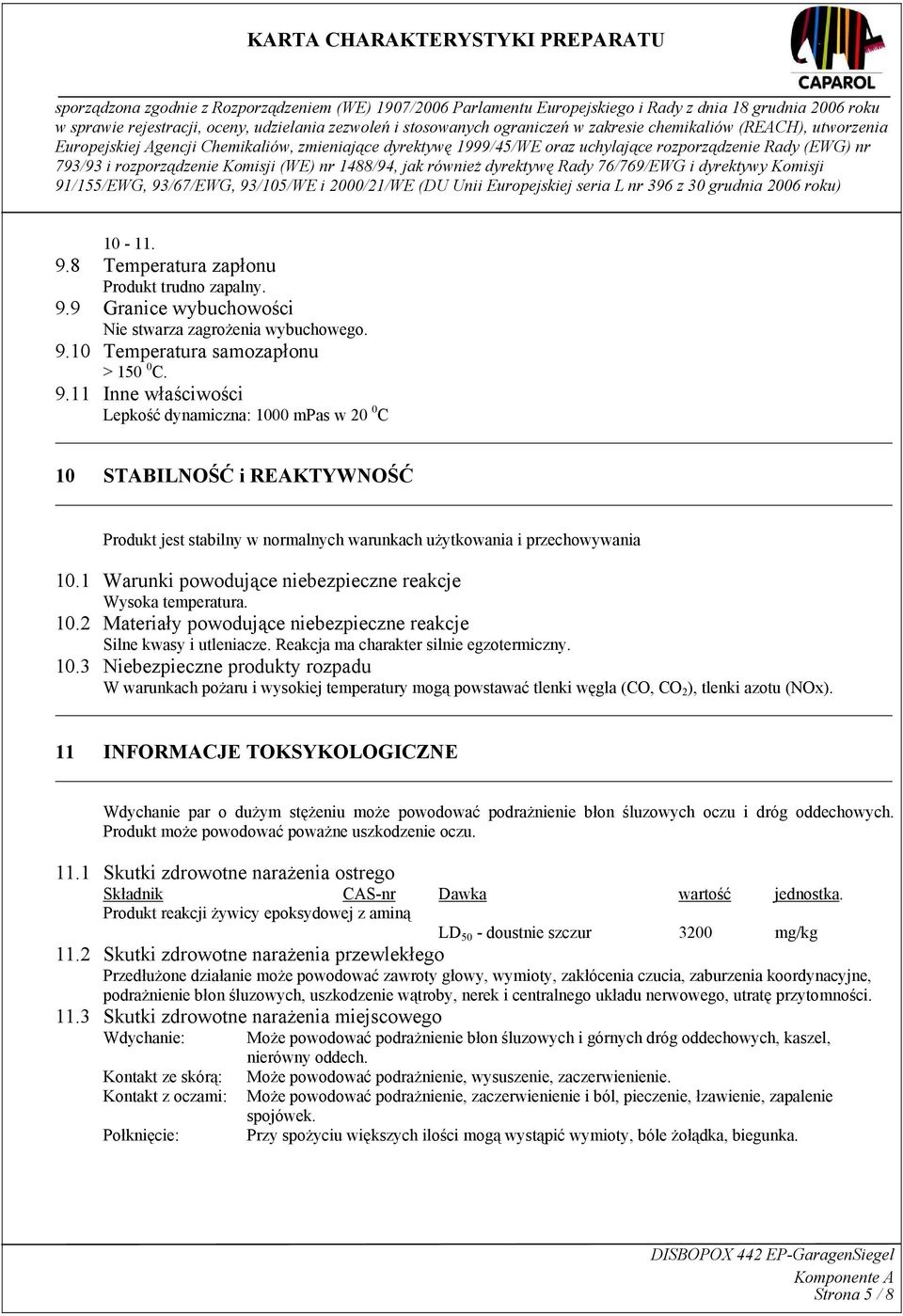 2 Materiały powodujące niebezpieczne reakcje Silne kwasy i utleniacze. Reakcja ma charakter silnie egzotermiczny. 10.
