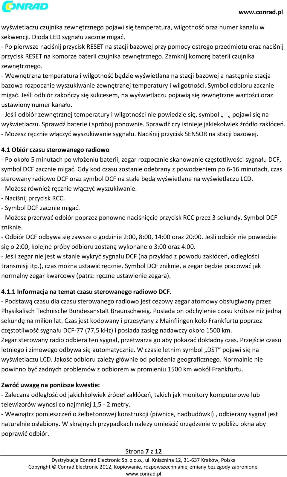 Zamknij komorę baterii czujnika zewnętrznego.