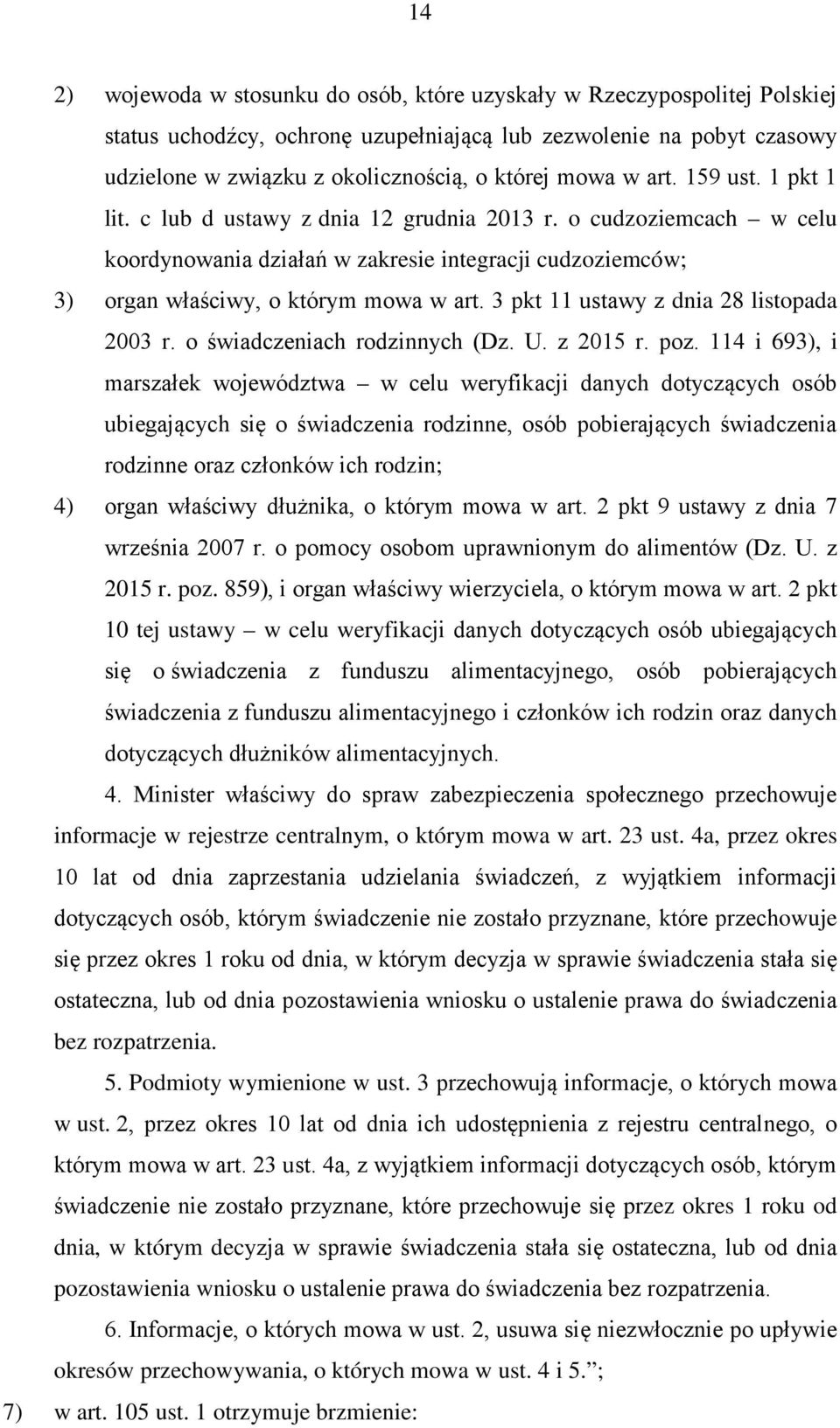 3 pkt 11 ustawy z dnia 28 listopada 2003 r. o świadczeniach rodzinnych (Dz. U. z 2015 r. poz.