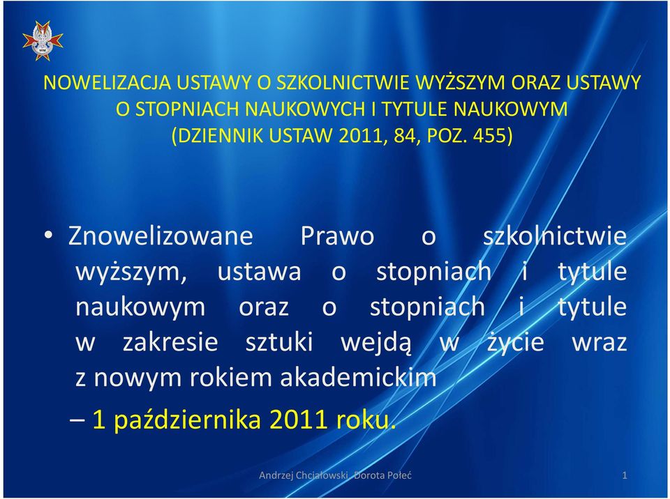 zakresie sztuki wejdą w życie wraz z nowym rokiem