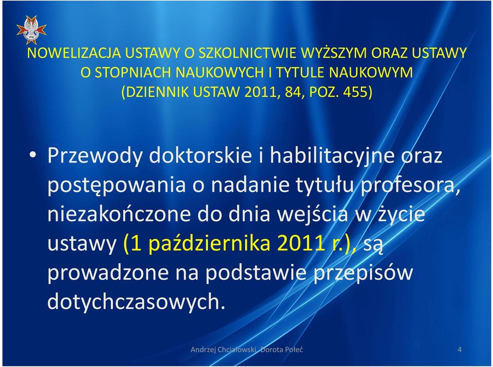 życie ustawy (1 października 2011 r.