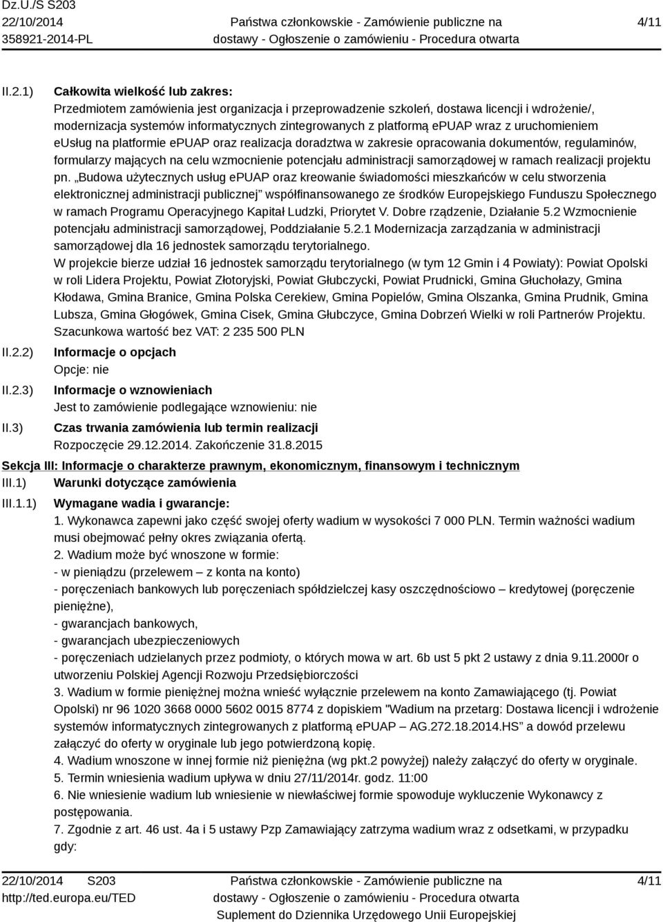 epuap wraz z uruchomieniem eusług na platformie epuap oraz realizacja doradztwa w zakresie opracowania dokumentów, regulaminów, formularzy mających na celu wzmocnienie potencjału administracji