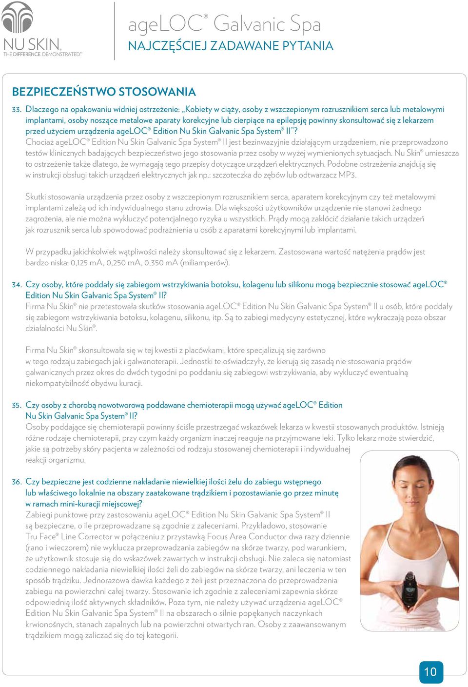 powinny skonsultować się z lekarzem przed użyciem urządzenia ageloc Edition Nu Skin Galvanic Spa System II?
