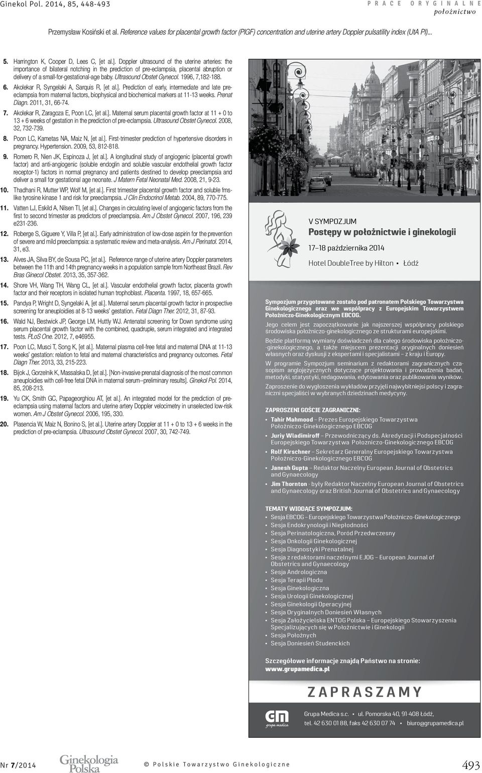 Ultrasound Obstet Gynecol. 1996, 7,182-188. 6. Akolekar R, Syngelaki A, Sarquis R, [et al.].