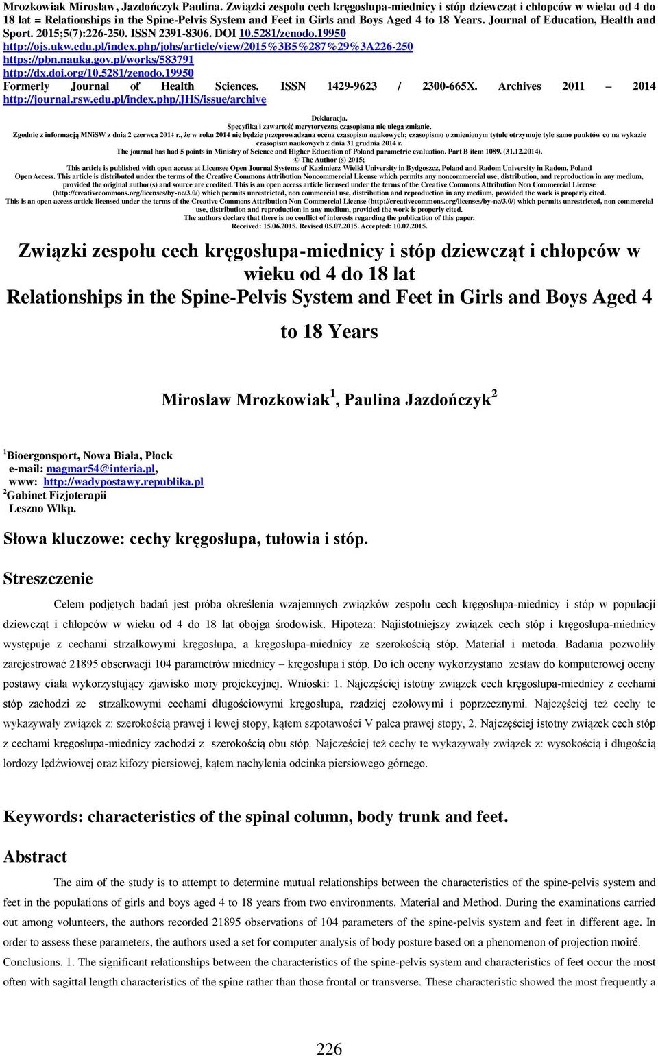 Journal of Education, Health and Sport. 2015;5(7):226-250. ISSN 2391-8306. DOI 10.5281/zenodo.19950 http://ojs.ukw.edu.pl/index.php/johs/article/view/2015%3b5%287%29%3a226-250 https://pbn.nauka.gov.