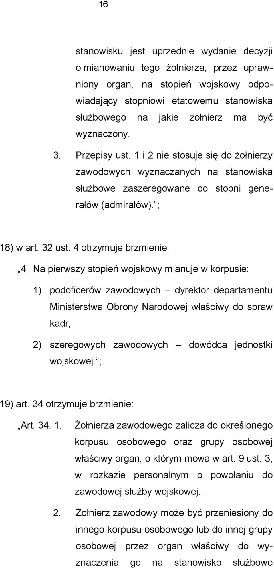 4 otrzymuje brzmienie: 4.