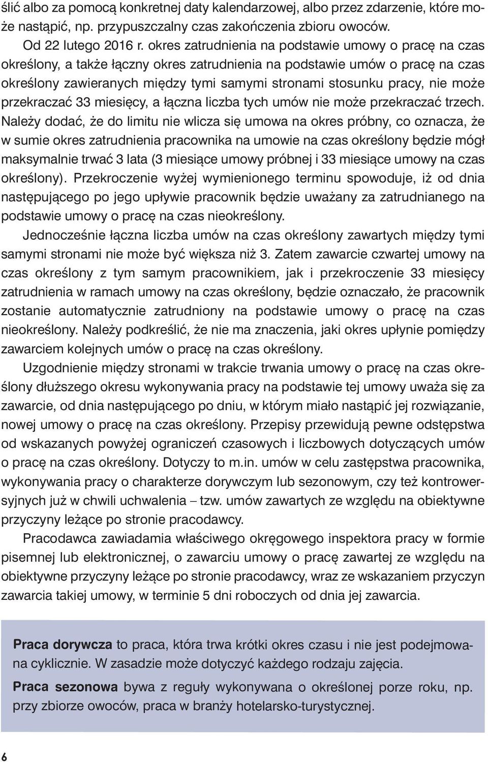 nie może przekraczać 33 miesięcy, a łączna liczba tych umów nie może przekraczać trzech.