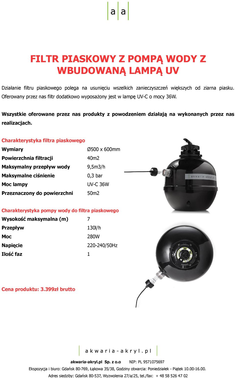 Wszystkie oferowane przez nas produkty z powodzeniem działają na wykonanych przez nas realizacjach.